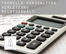 Tromello  persönliche verletzung rechtsanwalt