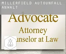 Millerfield  Autounfall Anwalt