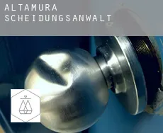 Altamura  Scheidungsanwalt