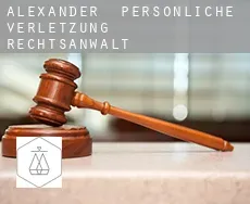 Alexander persönliche verletzung rechtsanwalt