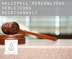 Kalispell  persönliche verletzung rechtsanwalt