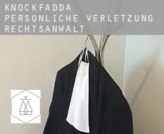 Knockfadda  persönliche verletzung rechtsanwalt