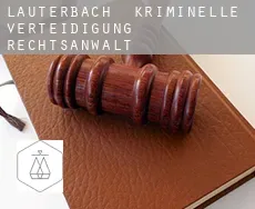 Lauterbach  kriminelle verteidigung rechtsanwalt