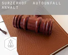 Sürzerhof  Autounfall Anwalt