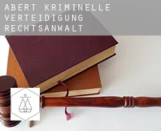 Abert kriminelle verteidigung rechtsanwalt