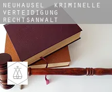 Neuhäusel  kriminelle verteidigung rechtsanwalt