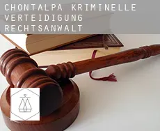 Chontalpa  kriminelle verteidigung rechtsanwalt
