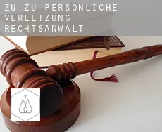 Zu Zu  persönliche verletzung rechtsanwalt