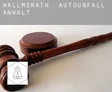 Wallmerath  Autounfall Anwalt