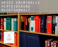 Gries  kriminelle verteidigung rechtsanwalt