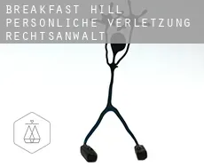 Breakfast Hill  persönliche verletzung rechtsanwalt