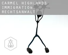 Carmel Highlands  immigration rechtsanwalt