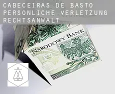 Cabeceiras de Basto  persönliche verletzung rechtsanwalt