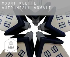 Mount Keeffe  Autounfall Anwalt
