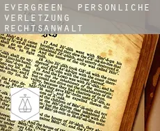 Evergreen  persönliche verletzung rechtsanwalt