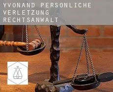 Yvonand persönliche verletzung rechtsanwalt