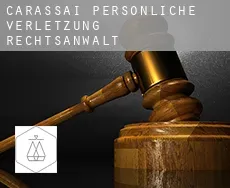 Carassai  persönliche verletzung rechtsanwalt