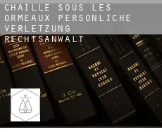 Chaillé-sous-les-Ormeaux persönliche verletzung rechtsanwalt