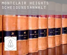 Montclair Heights  Scheidungsanwalt