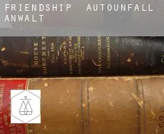 Friendship  Autounfall Anwalt