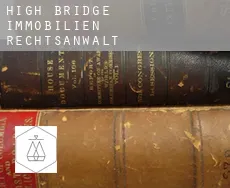 High Bridge  immobilien rechtsanwalt