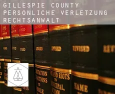 Gillespie County persönliche verletzung rechtsanwalt