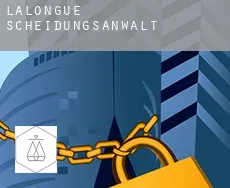 Lalongue Scheidungsanwalt