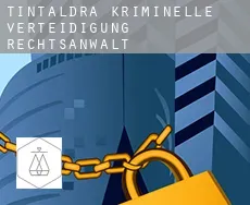 Tintaldra kriminelle verteidigung rechtsanwalt