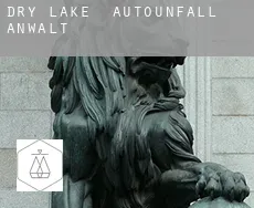 Dry Lake  Autounfall Anwalt