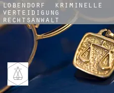 Lobendorf  kriminelle verteidigung rechtsanwalt