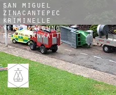 San Miguel Zinacantepec  kriminelle verteidigung rechtsanwalt