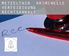 Metzelthin  kriminelle verteidigung rechtsanwalt