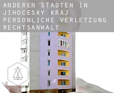 Anderen Städten in Jihocesky kraj  persönliche verletzung rechtsanwalt