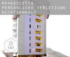 Ravascletto  persönliche verletzung rechtsanwalt