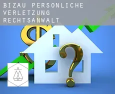 Bizau  persönliche verletzung rechtsanwalt