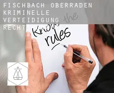 Fischbach-Oberraden  kriminelle verteidigung rechtsanwalt