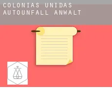 Colonias Unidas  Autounfall Anwalt