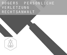Rogers  persönliche verletzung rechtsanwalt