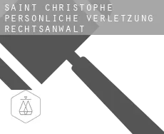 Saint-Christophe  persönliche verletzung rechtsanwalt