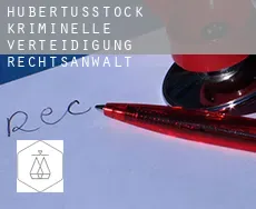 Hubertusstock  kriminelle verteidigung rechtsanwalt