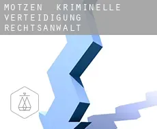 Motzen  kriminelle verteidigung rechtsanwalt