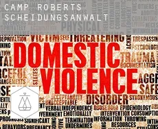 Camp Roberts Scheidungsanwalt